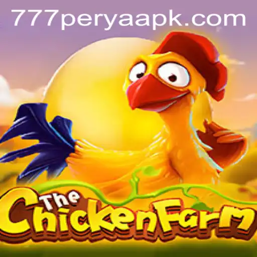 Exploring the World of ChickenFarm and the Trending 777 Perya APK