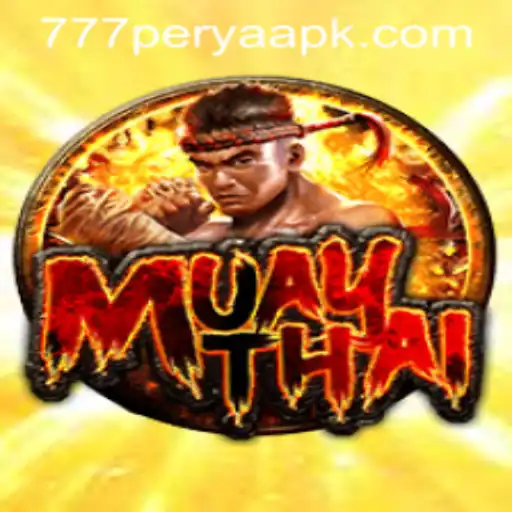 Exploring MuayThai and the Intriguing World of 777 Perya APK