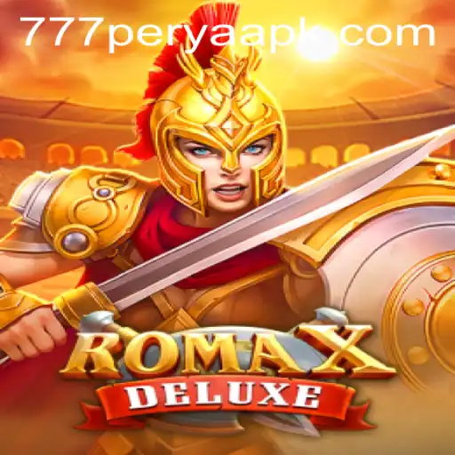 Discover the World of RomaXDeluxe: A Gaming Experience Enhanced by 777 perya apk