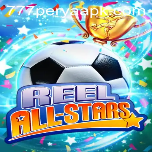 ReelAllStars: The Thrilling Journey into the World of 777 Perya APK