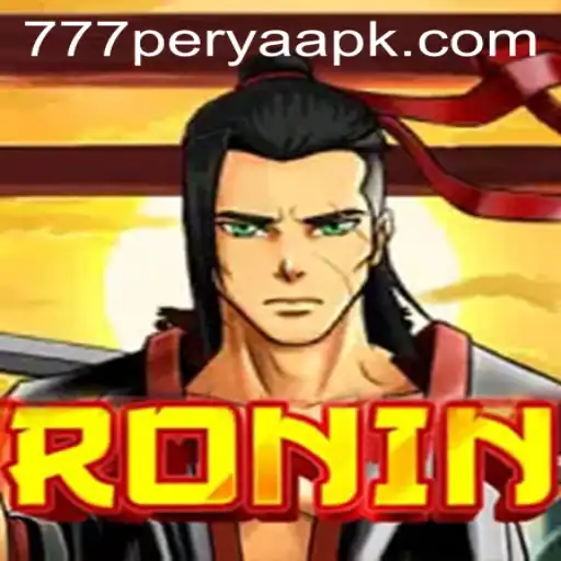 Exploring the World of Ronin and 777 Perya APK: A Comprehensive Guide